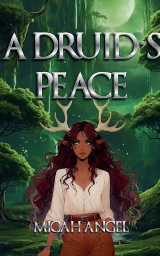 A DRUID’S PEACE A DRUID’S PEACE von Beyond The Vale Publishing
