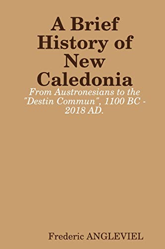 A Brief History of New Caledonia
