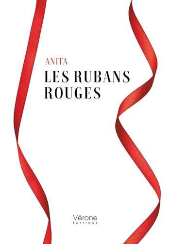 Les rubans rouges von VERONE