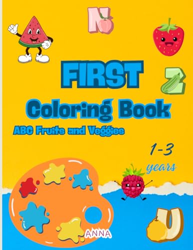 ABC Fruits and Veggies: A Coloring Adventure for Kids: A fun coloring book for ages 1-3, teaching letters through fruits and vegetables. (COLORINGBOOKS, Band 4) von Independently published