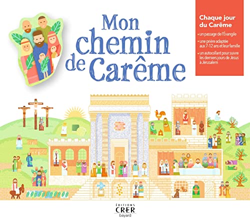 MON CHEMIN DE CAREME - ED . CRER-BAYARD