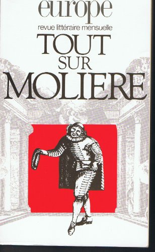 Europe tout sur Molière pour le tricentenairede sa mort n hors serie