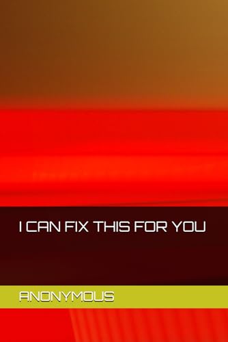 I CAN FIX THIS FOR YOU: Political Parties I CAN FIX THIS FOR YOU: Political Parties von Independently published