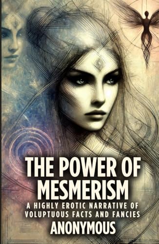 The Power of Mesmerism The Power of Mesmerism