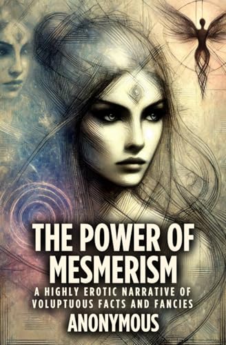The Power of Mesmerism The Power of Mesmerism