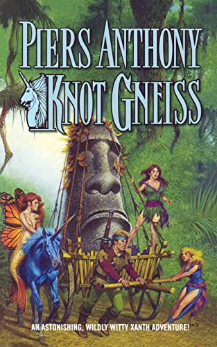 KNOT GNEISS: An Astonishing, Wildly Witty Xanth Adventure (Xanth, 34, Band 34) von Tor Books
