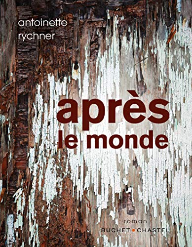 Après le monde von BUCHET CHASTEL
