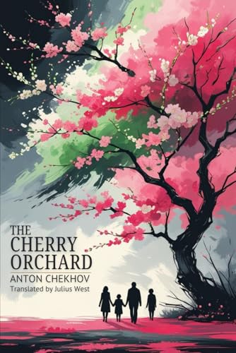The Cherry Orchard The Cherry Orchard von Independently published