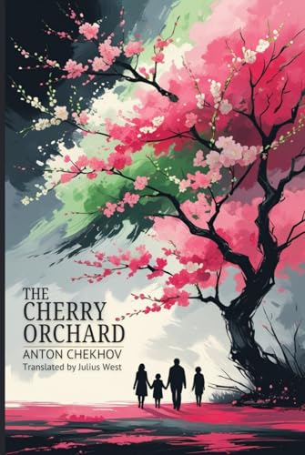 The Cherry Orchard The Cherry Orchard von Independently published