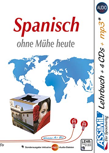 ASSiMiL Selbstlernkurs für Deutsche / Assimil Spanisch ohne Mühe heute: Lehrbuch + 4 Audio-CDs + 1 mp3-CD ‒ Niveau A1‒B2 (Senza sforzo)