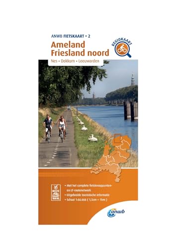 Ameland - Friesland noord (Nes / Dokkum / Leeuwarden) 1 : 66 000: Fietskaart mit Radwegen (Fietskaarten, Band 2)