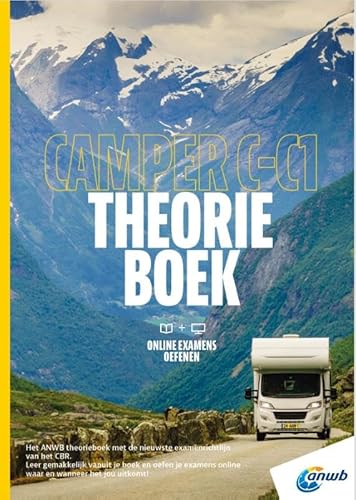 Camper Theorieboek + online examens oefenen Rijbewijs C - C1 (ANWB rijvaardigheid) von ANWB
