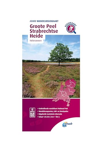 Groote Peel Strabrechtse Heide (Helenaveen); .: Wandelregiokaart (Wandelregiokaarten) von ANWB