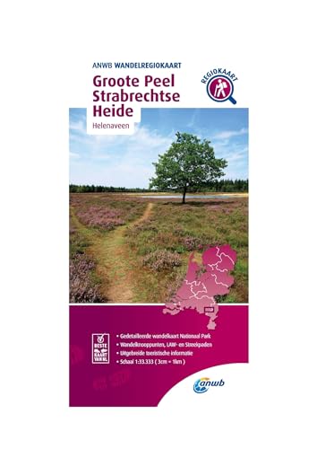 Groote Peel Strabrechtse Heide (Helenaveen); .: Wandelregiokaart (Wandelregiokaarten)