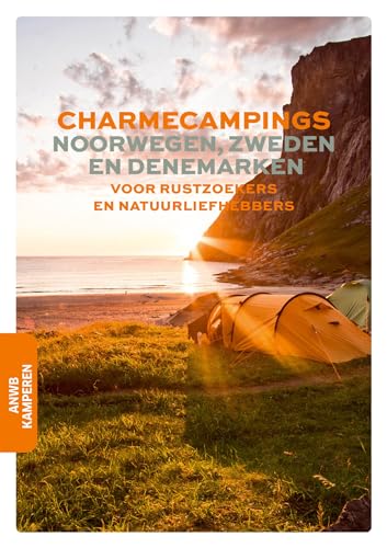 Noorwegen, Zweden, Denemarken (ANWB charmecampings) von ANWB