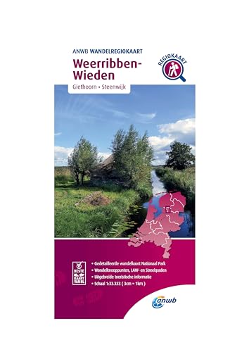 Weeribben-Wieden ( Giethoorn/ Steenwijk) 1:33 000: Wandelregiokaart (Wandelregiokaarten) von ANWB Media Inside Sales