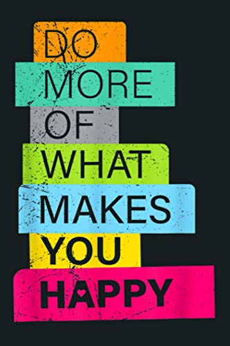 Do More What Makes You Happy: Notebook Planner - 6x9 inch Daily Planner Journal, To Do List Notebook, Daily Organizer, 114 Pages von Independently published