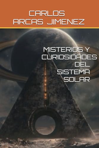 MISTERIOS Y CURIOSIDADES DEL SISTEMA SOLAR