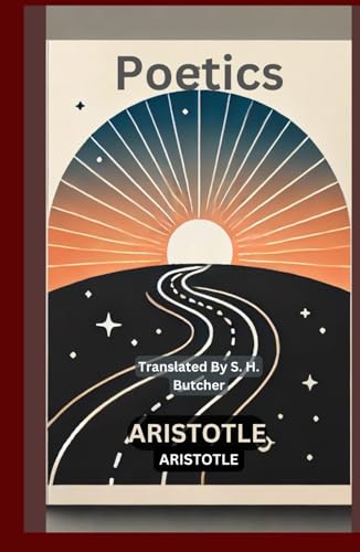 Poetics: Language, Emotion, and the Human Spirit Poetics: Language, Emotion, and the Human Spirit von Independently published