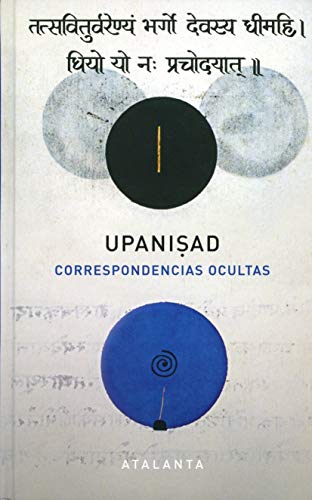 UPANISHADS: CORRESPONDENCIAS OCULTAS (MEMORIA MUNDI, Band 133) von Atalanta