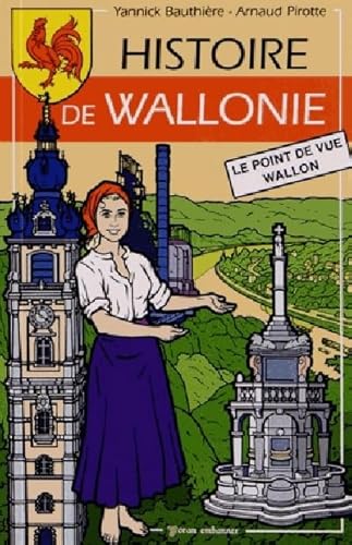 Histoire de Wallonie, le point de vue wallon