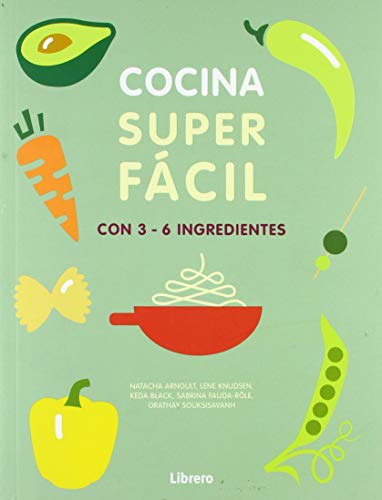 Cocina superfácil: 129 RECETAS Cocina superfácil: 129 RECETAS von LIBRERO IBP