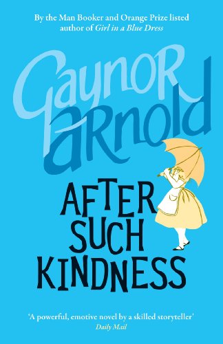 AFTER SUCH KINDNESS von Tindal Street