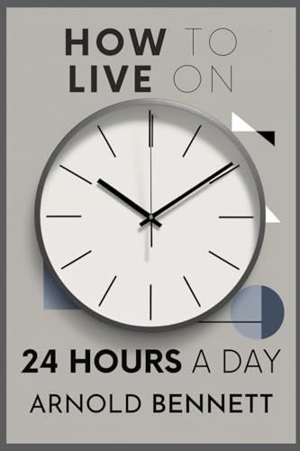 How To Live on 24 Hours a Day von Independently published