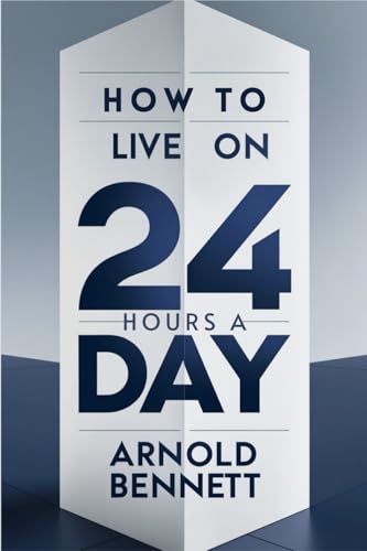How To Live on 24 Hours a Day von Independently published