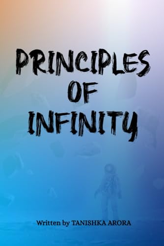 PRINCIPLES OF INFINITY PRINCIPLES OF INFINITY von BriBooks