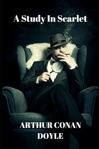 A Study In Scarlet von Independently published