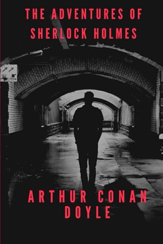 The Adventures of Sherlock Holmes von Independently published