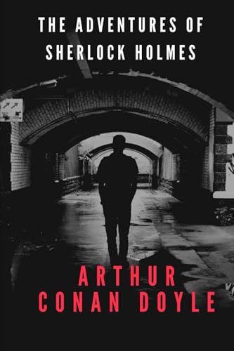 The Adventures of Sherlock Holmes von Independently published