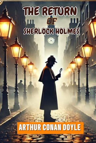 The Return of Sherlock Holmes A Collection of Holmes Adventures von Independently published