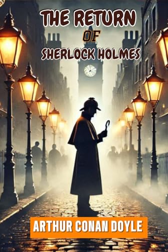 The Return of Sherlock Holmes A Collection of Holmes Adventures von Independently published