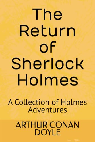 The Return of Sherlock Holmes: A Collection of Holmes Adventures von Independently published