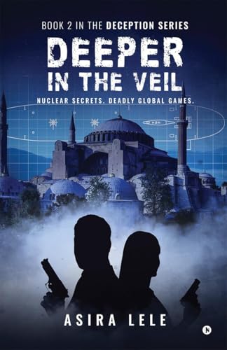 Deeper In The Veil: Book 2 in the Deception Series von Notion Press