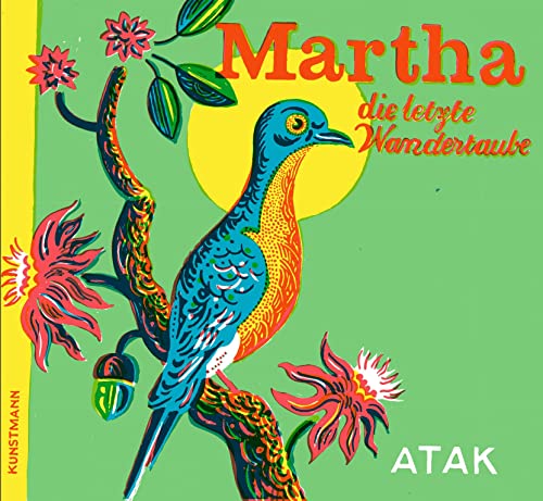 Martha, die letzte Wandertaube von Verlag Antje Kunstmann