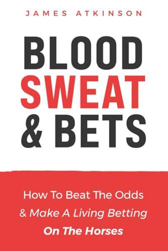 BLOOD, SWEAT & BETS von Independently published