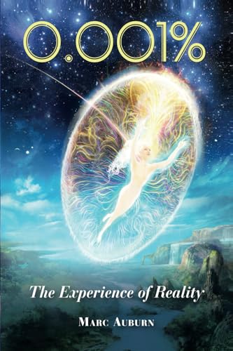 0,001%: The experience of Reality von VARA PRODUCTIONS