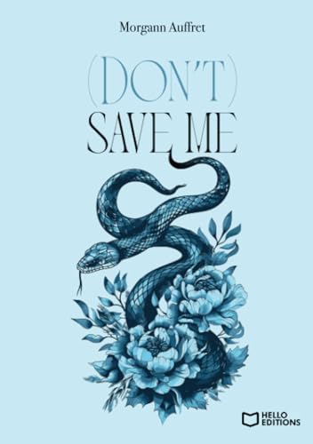 (Don't) save me von Hello Editions