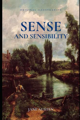 Sense and Sensibility: with original illustration