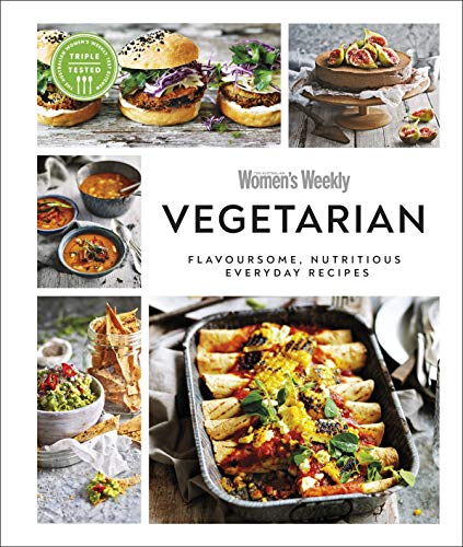 Australian Women's Weekly Vegetarian: Flavoursome, Nutritious Everyday Recipes von DK