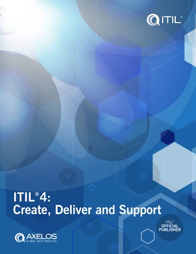 ITIL® 4: Create, Deliver and Support (Latest Version)