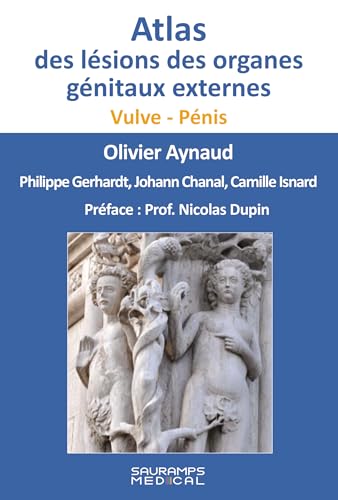 Atlas des lésions des organes génitaux externes - Vulve - Pénis von SAURAMPS MEDICA