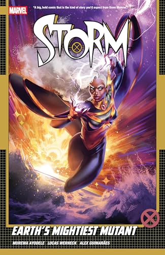 Storm Vol. 1: Earth's Mightiest Mutant von Marvel Universe