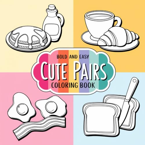 Bold and Easy Cute Pairs Coloring Book: Fun and Relaxing Big Designs of Adorable Duos for Kids, Teens, and Beginners: Simple, Bold-Line Coloring Pages ... Gifts, and Birthday Activities for All Ages von Independently published