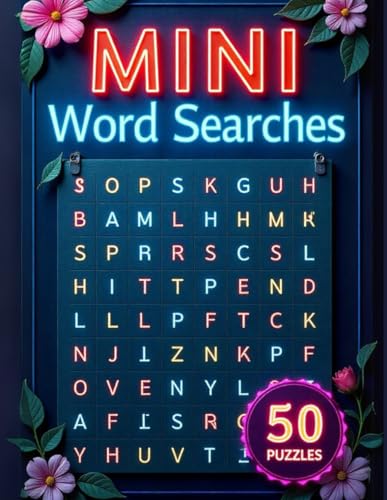 Mini Word Searches: 2025 New 50 Puzzles – Small Print Travel Size Word Search Books for Adults | Hours of Fun and Entertainment to Enjoy: Compact & ... Exercise | Fun Word Search Puzzles for Adults Mini Word Searches: 2025 New 50 Puzzles – Small Print Travel Size Word Search Books for Adults | Hours of Fun and Entertainment to Enjoy: Compact & ... Exercise | Fun Word Search Puzzles for Adults von Independently published