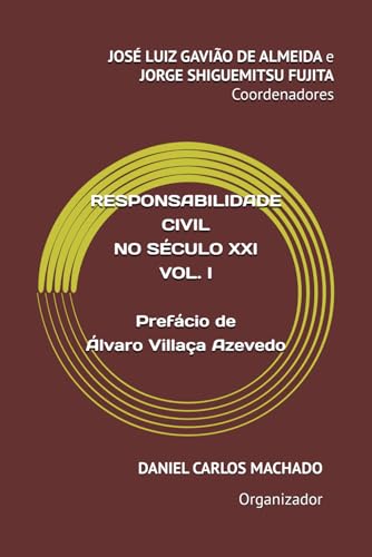 RESPONSABILIDADE CIVIL NO SÉCULO XXI von Câmara Brasileira do Livro, SP, Brasil