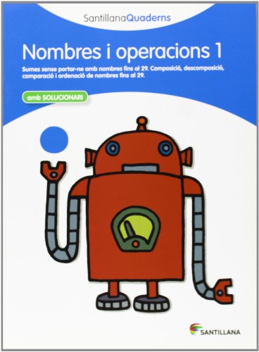 NOMBRES I OPERACIONS 1 SANTILLANA QUADERNS NOMBRES I OPERACIONS 1 SANTILLANA QUADERNS